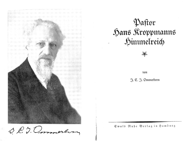 Im Jahre 1926 erchien eine Fortsetzung des Romans im Hamburger Verlag Ewald Ruhe. Auch hier spielen Lennep sowie Glaubensfragen eine Rolle